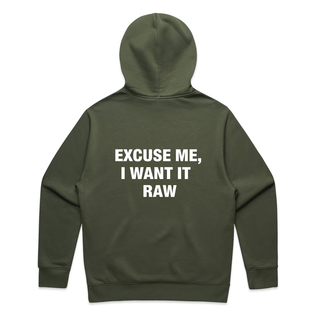 “Excuse Me, I Want It Raw” Hoodie